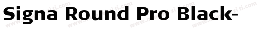 Signa Round Pro Black字体转换